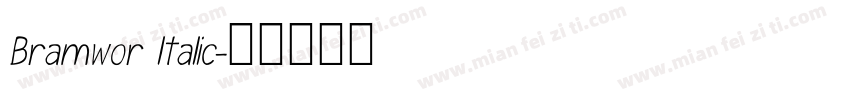 Bramwor ltalic字体转换